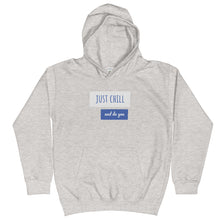 Load image into Gallery viewer, Just Chill Kids Hoodie