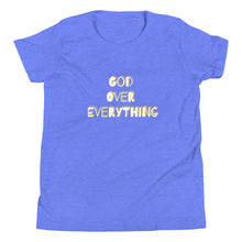 Load image into Gallery viewer, God Over Everything Youth Short Sleeve T-Shirt