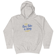 Load image into Gallery viewer, Live Like A King Kids Hoodie
