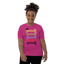 Load image into Gallery viewer, Be Yourself Youth Short Sleeve T-Shirt
