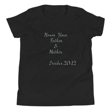 Load image into Gallery viewer, Honor Your Father &amp; Mother Youth Short Sleeve T-Shirt
