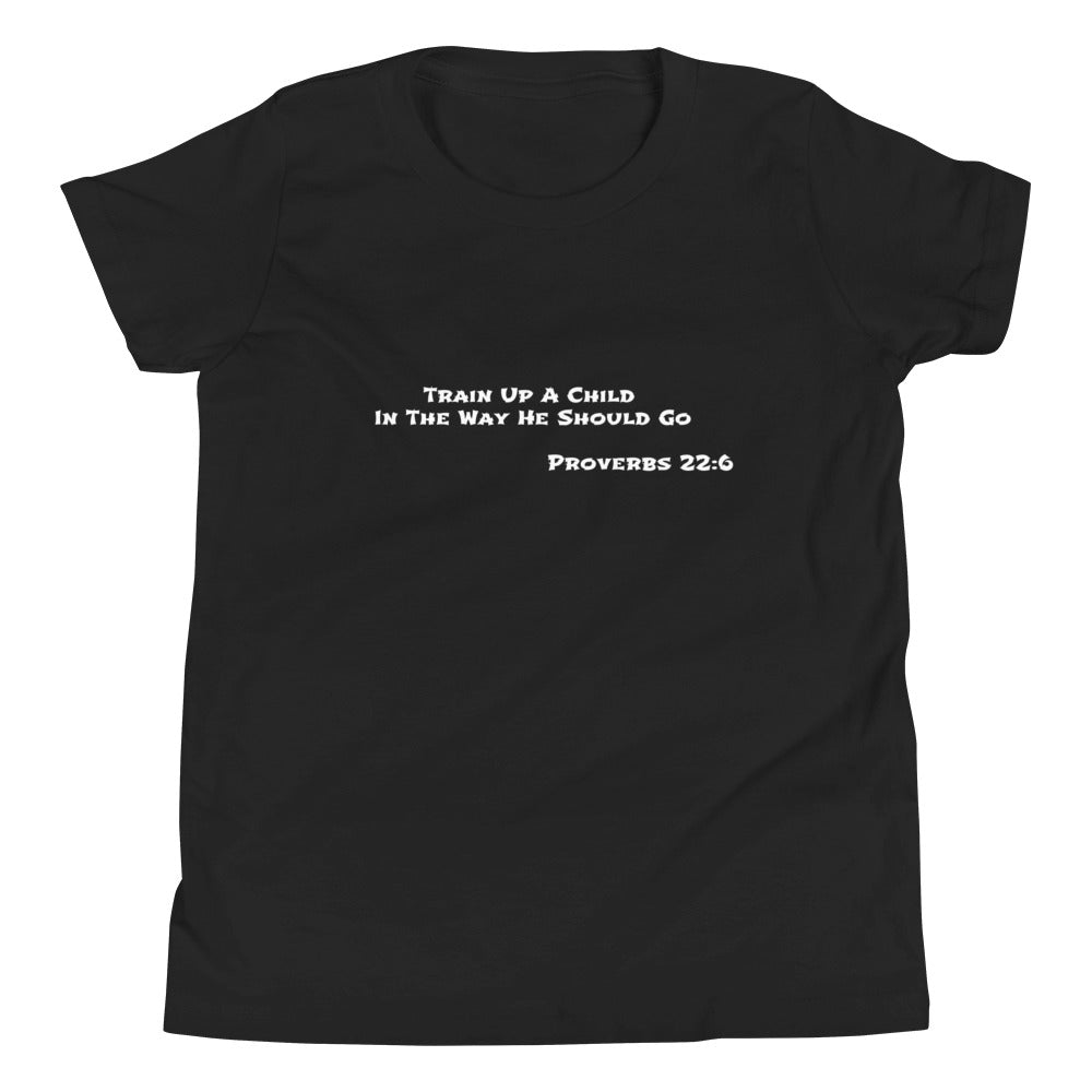 Train Up A Child Youth Short Sleeve T-Shirt