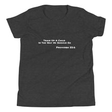 Load image into Gallery viewer, Train Up A Child Youth Short Sleeve T-Shirt
