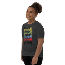 Load image into Gallery viewer, Be Yourself Youth Short Sleeve T-Shirt
