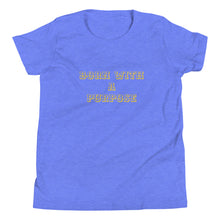 Load image into Gallery viewer, Born With A Purpose Youth Short Sleeve T-Shirt
