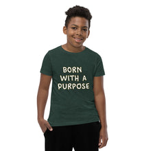 Load image into Gallery viewer, Born With A Purpose Youth Short Sleeve T-Shirt
