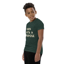 Load image into Gallery viewer, Born With A Purpose Youth Short Sleeve T-Shirt
