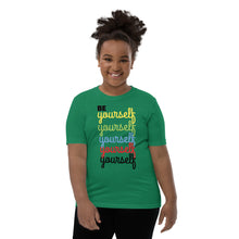 Load image into Gallery viewer, Be Yourself Youth Short Sleeve T-Shirt
