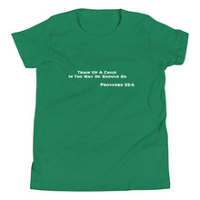 Load image into Gallery viewer, Train Up A Child Youth Short Sleeve T-Shirt
