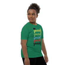 Load image into Gallery viewer, Be Yourself Youth Short Sleeve T-Shirt
