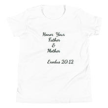 Load image into Gallery viewer, Honor Your Father &amp; Mother Youth Short Sleeve T-Shirt
